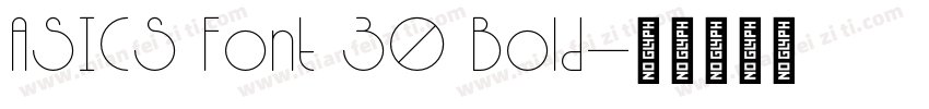 ASICS Font 30 Bold字体转换